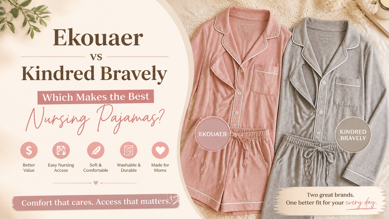 Ekouaer vs Kindred Bravely: Which Makes the Best Nursing Pajamas?