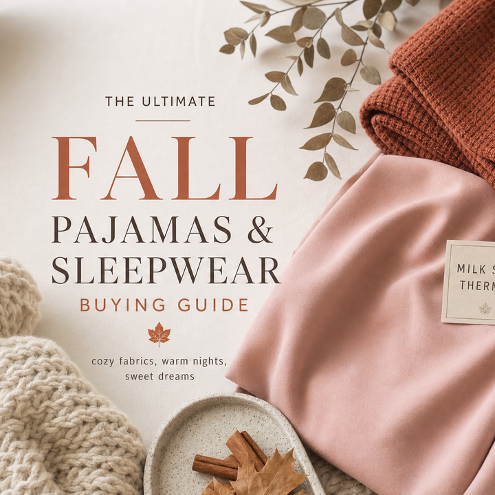 How to Choose the Best Fall Pajamas & Sleepwear: 4 Warm Fabrics Compared for Cozy Nights