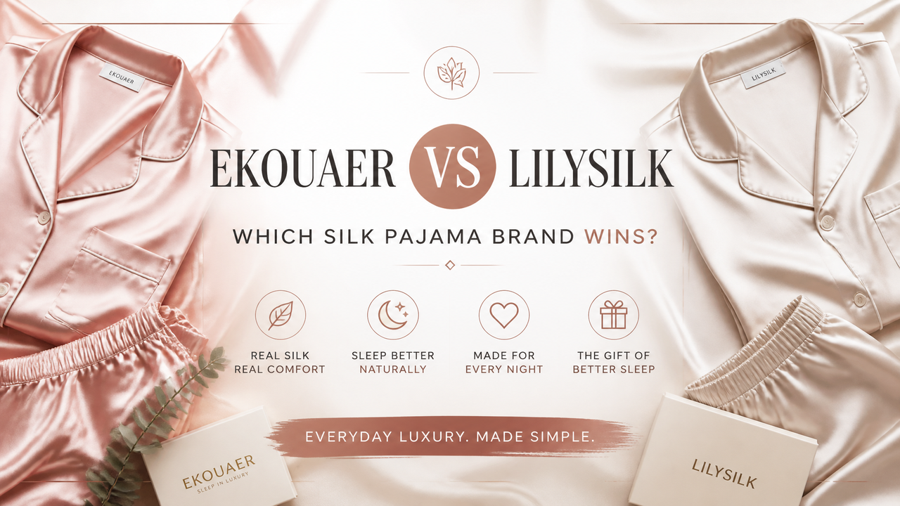 Ekouaer or LilySilk: Which Silk Pajama Brand Wins?