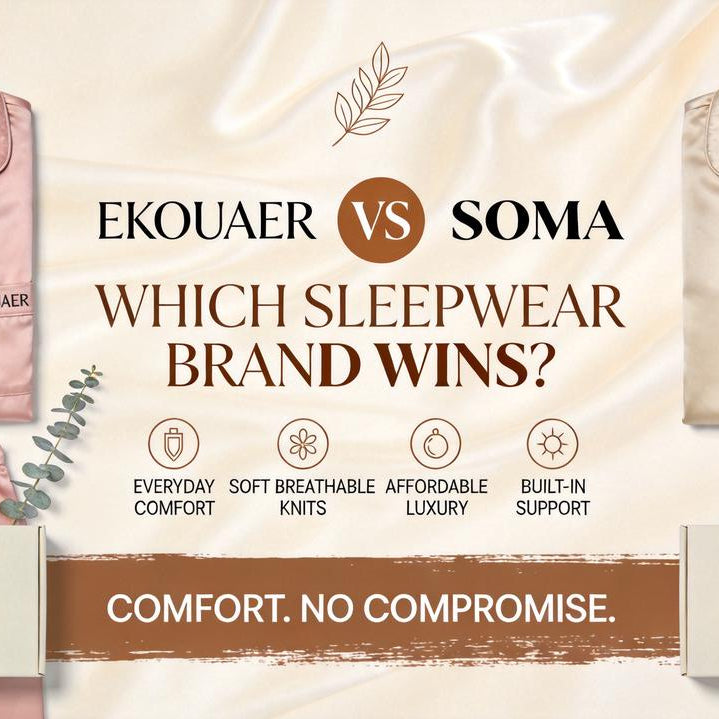 Ekouaer vs Soma: Which Has Better Everyday Sleepwear & Lounge Comfort?